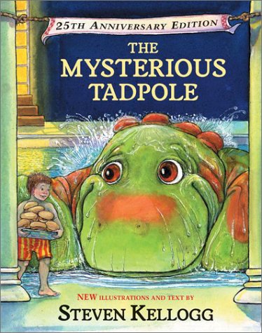 The Mysterious Tadpole: 25th Anniversary Edition (9780803727885) by Kellogg, Steven