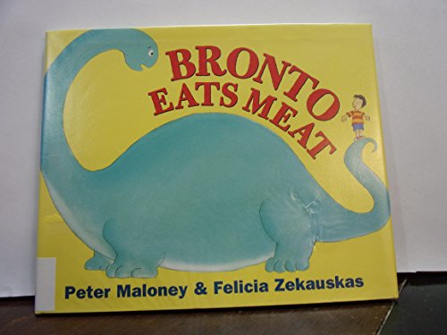 Stock image for Bronto Eats Meat for sale by SecondSale