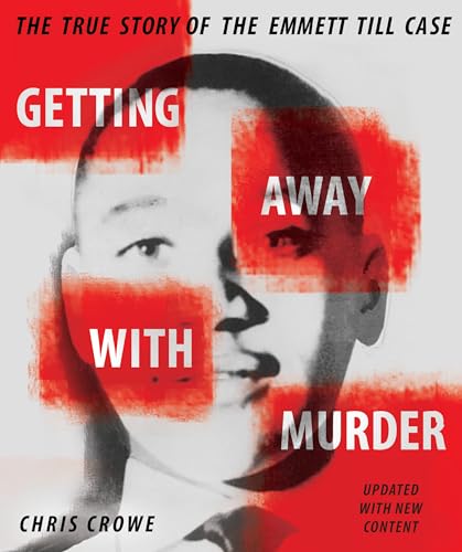 Getting Away With Murder: The True Story of the Emmett Till Case