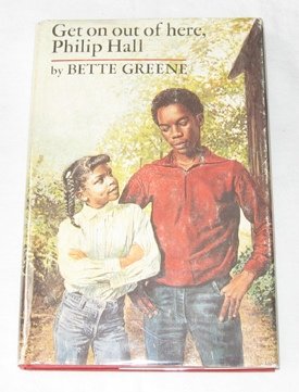 9780803728714: Greene Bette : Get on out of Here, Philip Hall(Hbk)