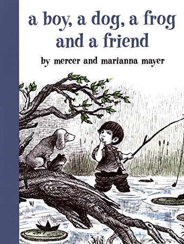9780803728820: A Boy, a Dog, a Frog, and a Friend (A Boy, a Dog, and a Frog)