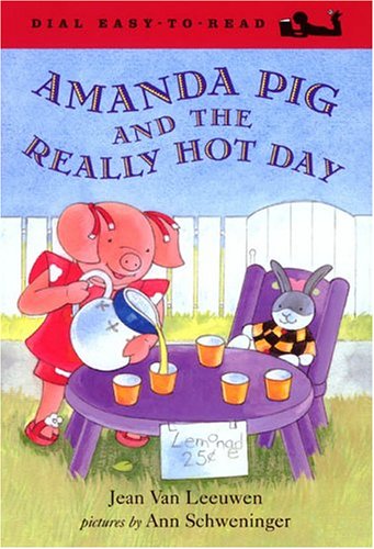 Imagen de archivo de Amanda Pig and the Really Hot Day (Oliver and Amanda) a la venta por SecondSale