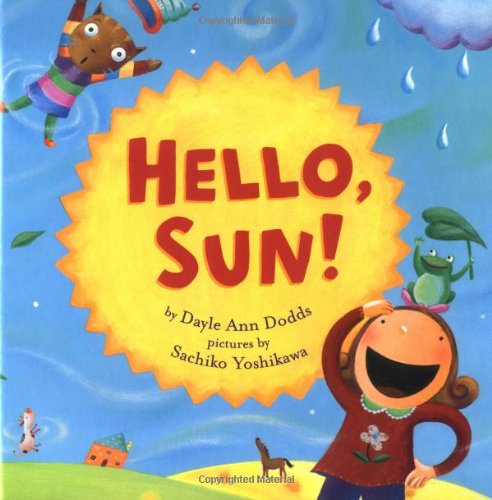 Beispielbild fr Hello, Sun! zum Verkauf von Better World Books