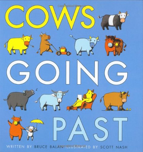 Stock image for Cows Going Past (Dial Books for Young Readers) for sale by Wonder Book