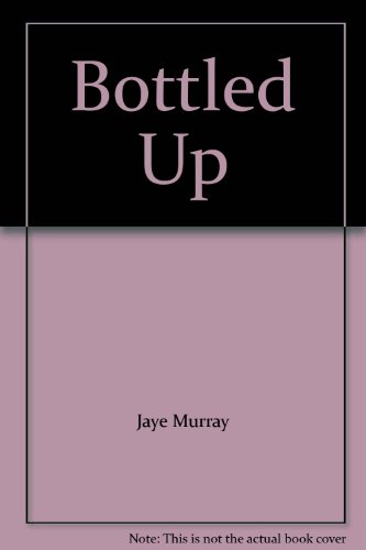 9780803729483: Bottled Up