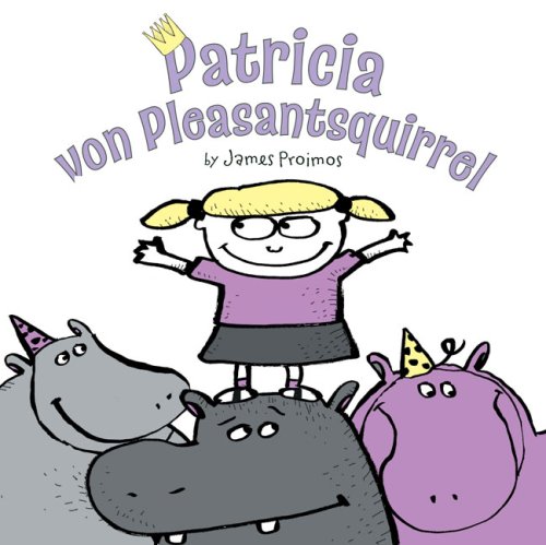 Beispielbild fr Patricia Von Pleasantsquirrel zum Verkauf von Wonder Book