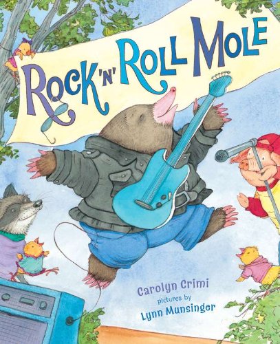 Beispielbild fr Rock 'N' Roll Mole zum Verkauf von SecondSale