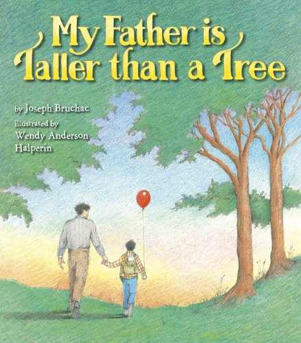 Stock image for My Father Is Taller Than a Tree for sale by Better World Books: West