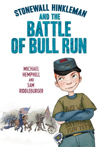 9780803731790: Stonewall Hinkleman and the Battle of Bull Run