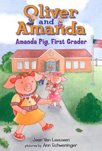 Stock image for Amanda Pig, First Grader for sale by Better World Books
