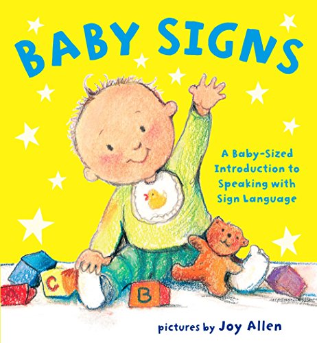 Stock image for Baby Signs: A Baby-Sized Introduction to Speaking with Sign Language for sale by Gil's Book Loft