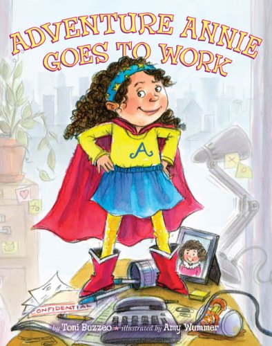 Beispielbild fr Adventure Annie Goes to Work zum Verkauf von Wonder Book