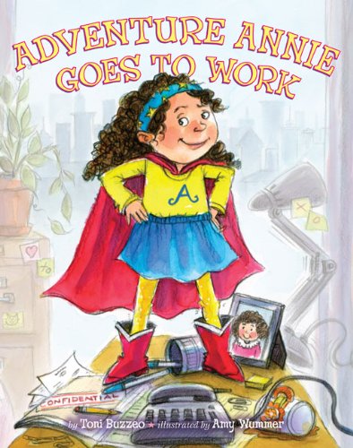 Stock image for Adventure Annie Goes to Work for sale by Wonder Book
