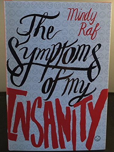 9780803732414: The Symptoms of My Insanity