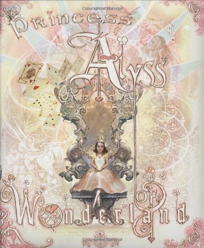 Stock image for Princess Alyss of Wonderland for sale by SecondSale