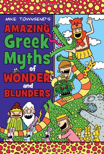 Stock image for Amazing Greek Myths of Wonder and Blunders for sale by HPB-Emerald