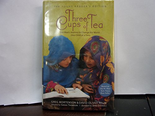Stock image for Three Cups of Tea: Young Readers Edition: One Man's Journey to Change the World. One Child at a Time for sale by SecondSale