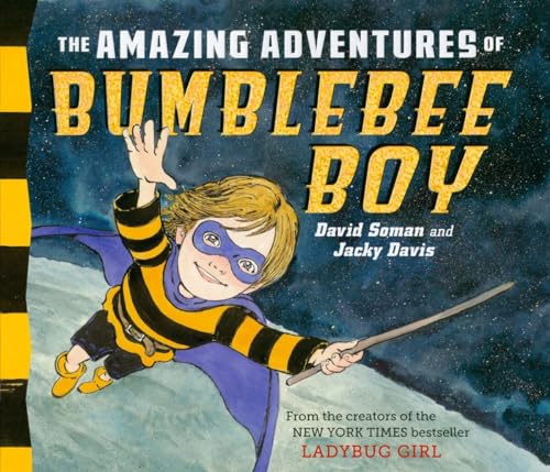 Imagen de archivo de The Amazing Adventures of Bumblebee Boy (Ladybug Girl) a la venta por AwesomeBooks