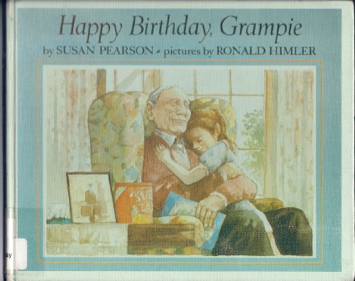 9780803734586: Pearson & Himler : Happy Birthday, Grampie (Library Edn)