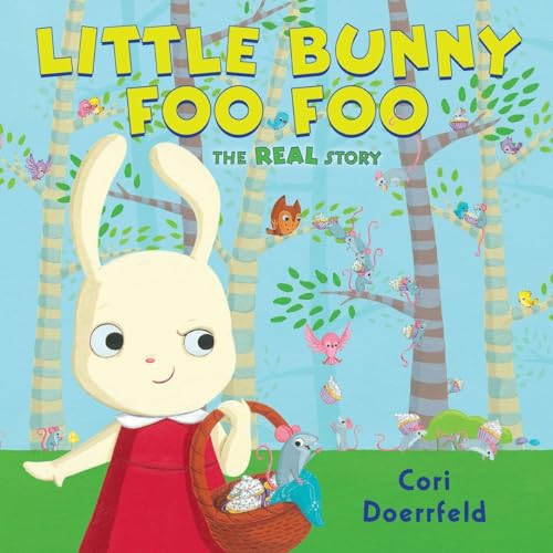 Beispielbild fr Little Bunny Foo Foo : The Real Story zum Verkauf von Better World Books
