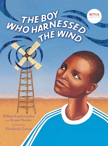 9780803735118: The Boy Who Harnessed the Wind: Picture Book Edition