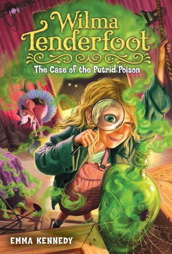 9780803735415: The Case of the Putrid Poison (Wilma Tenderfoot)