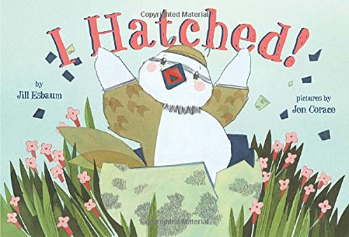 Stock image for I Hatched! for sale by Your Online Bookstore