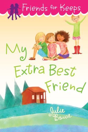 9780803736924: My Extra Best Friend (Friends for Keeps)