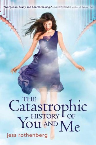 Beispielbild fr The Catastrophic History of You And Me zum Verkauf von Gulf Coast Books