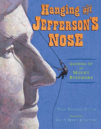 Beispielbild fr Hanging off Jefferson's Nose : Growing up on Mount Rushmore zum Verkauf von Better World Books