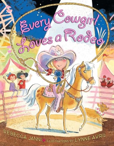 Stock image for Every Cowgirl Loves a Rodeo for sale by Better World Books