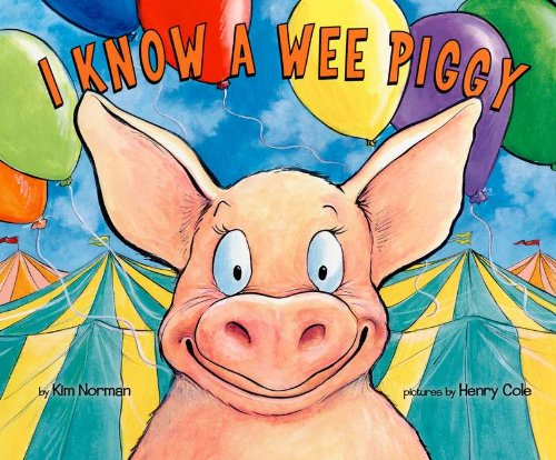 Beispielbild fr I Know a Wee Piggy zum Verkauf von Better World Books