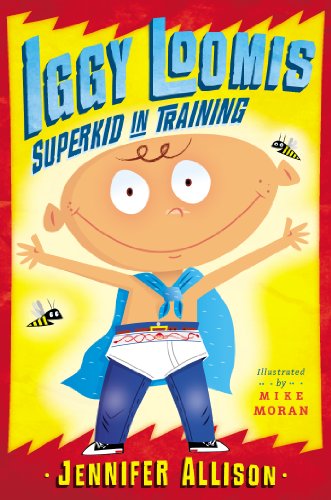 Stock image for Iggy Loomis, Superkid in Training for sale by Blue Marble Books LLC