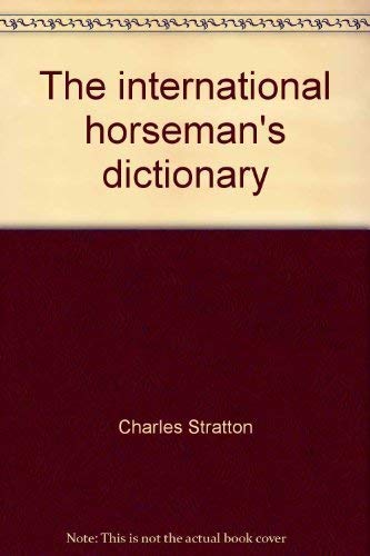 9780803737631: The international horseman's dictionary