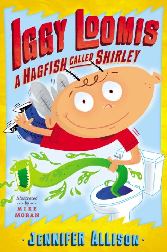 Beispielbild fr Iggy Loomis, a Hagfish Called Shirley zum Verkauf von Better World Books
