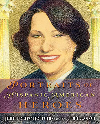 Stock image for Portraits of Hispanic American Heroes for sale by Your Online Bookstore
