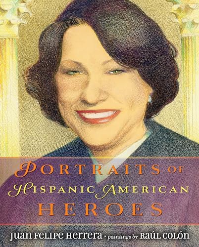 Stock image for Portraits of Hispanic American Heroes for sale by Your Online Bookstore