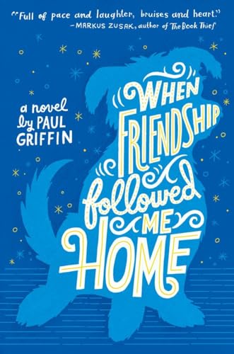 Beispielbild fr When Friendship Followed Me Home zum Verkauf von SecondSale