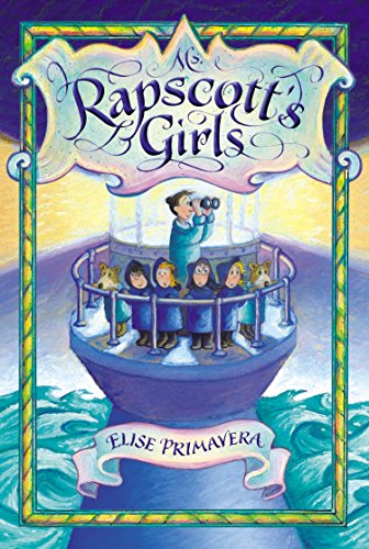 Imagen de archivo de Ms. Rapscott's Girls a la venta por Reliant Bookstore