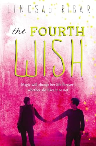 Stock image for The Fourth Wish: The Art of Wishing: Book 2 for sale by Hippo Books