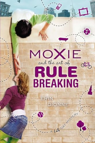 Imagen de archivo de Moxie and the Art of Rule Breaking: A 14 Day Mystery a la venta por SecondSale