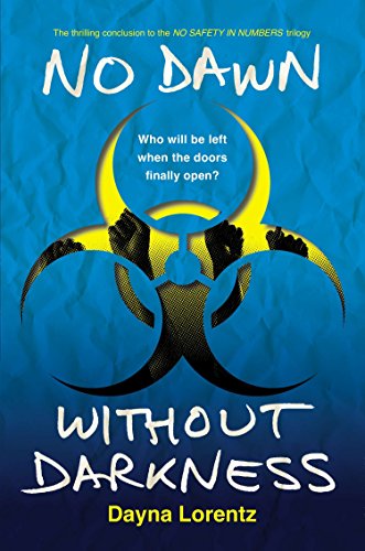 9780803738751: No Dawn without Darkness: No Safety In Numbers: Book 3