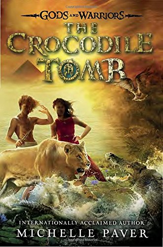 9780803738836: The Crocodile Tomb (Gods and Warriors)