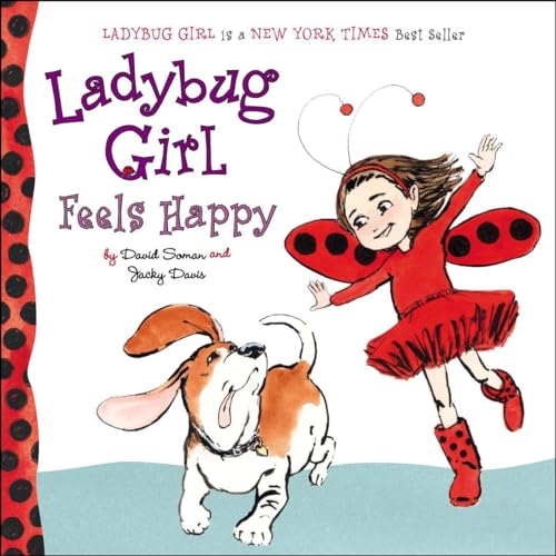 Жаки Дэвис. The girl feels Happy. Lady Bug girl( the Illustrator is David Soman).. Ladybird book of hot moms. Glad feeling glad