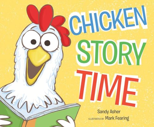 Beispielbild fr Chicken Story Time zum Verkauf von ThriftBooks-Dallas