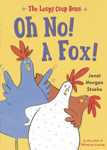 Stock image for Loopy Coop Hens: Oh No! a Fox! for sale by HPB Inc.