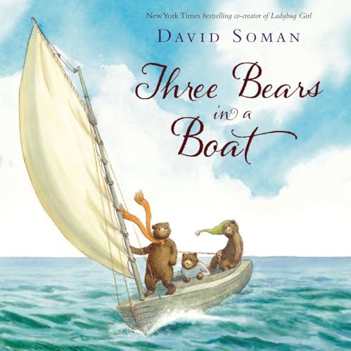 Beispielbild fr Three Bears in a Boat zum Verkauf von Better World Books