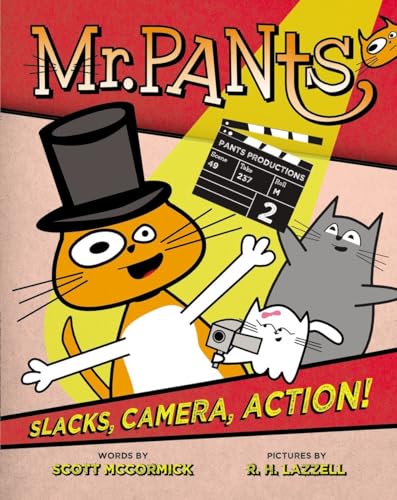 Imagen de archivo de Mr. Pants: Slacks, Camera, Action! a la venta por ThriftBooks-Dallas