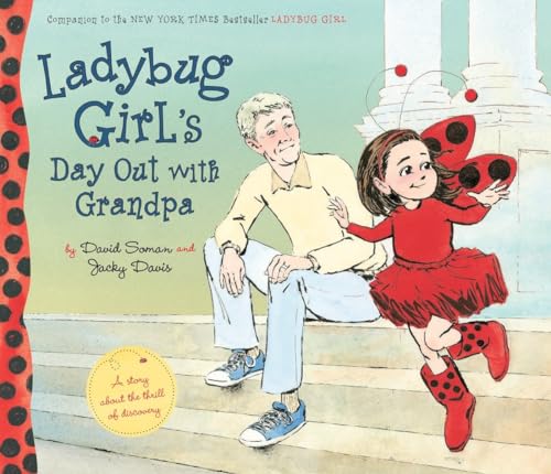 9780803740327: Ladybug Girl's Day Out with Grandpa