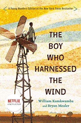 Beispielbild fr The Boy Who Harnessed the Wind : Young Readers Edition zum Verkauf von Better World Books